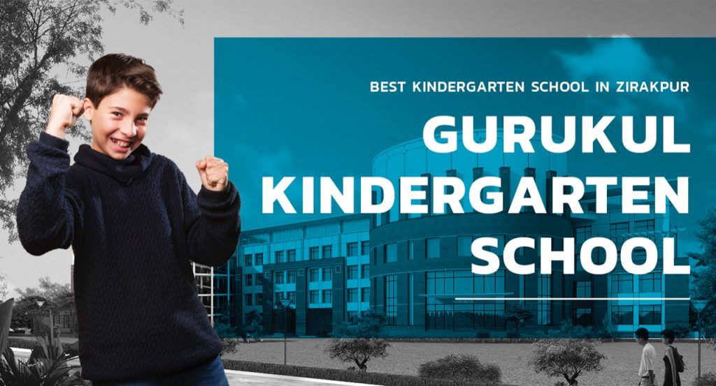 Best kindergarten school in zirakpur – Gurukul kindergarten school