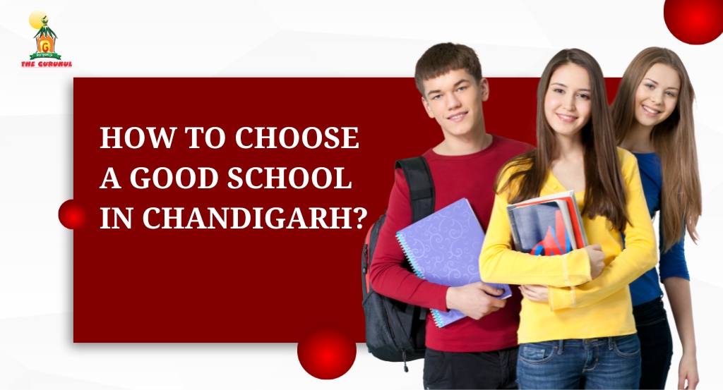 How to Choose a Good School in Chandigarh?