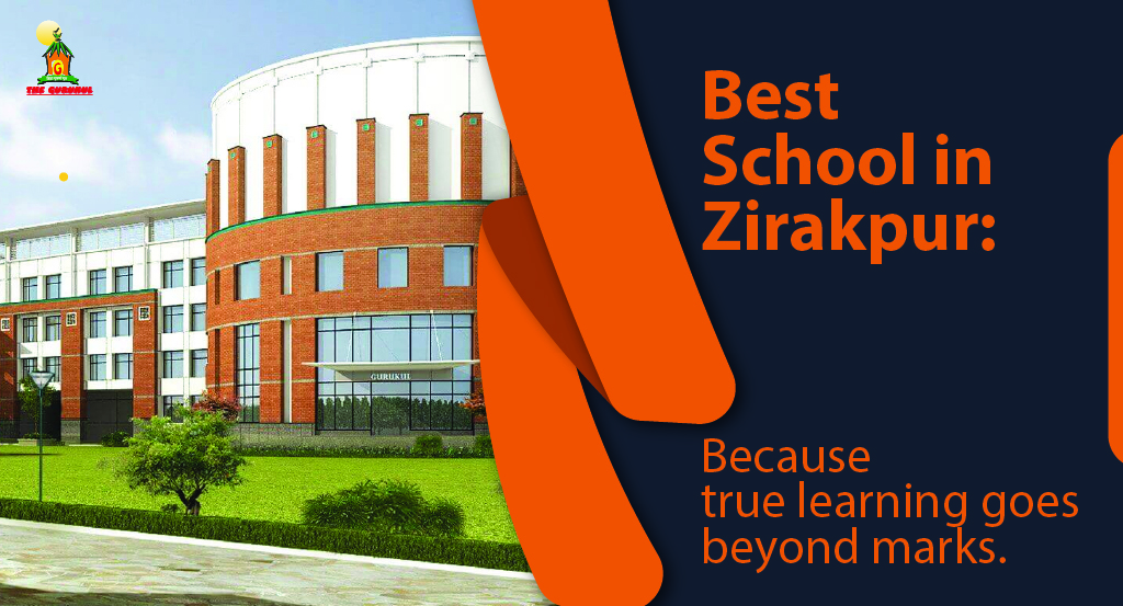 Best School in Zirakpur: Complete Parent’s Guide 2026