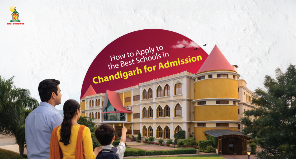 How to Apply to the Best Schools in Chandigarh for Admission